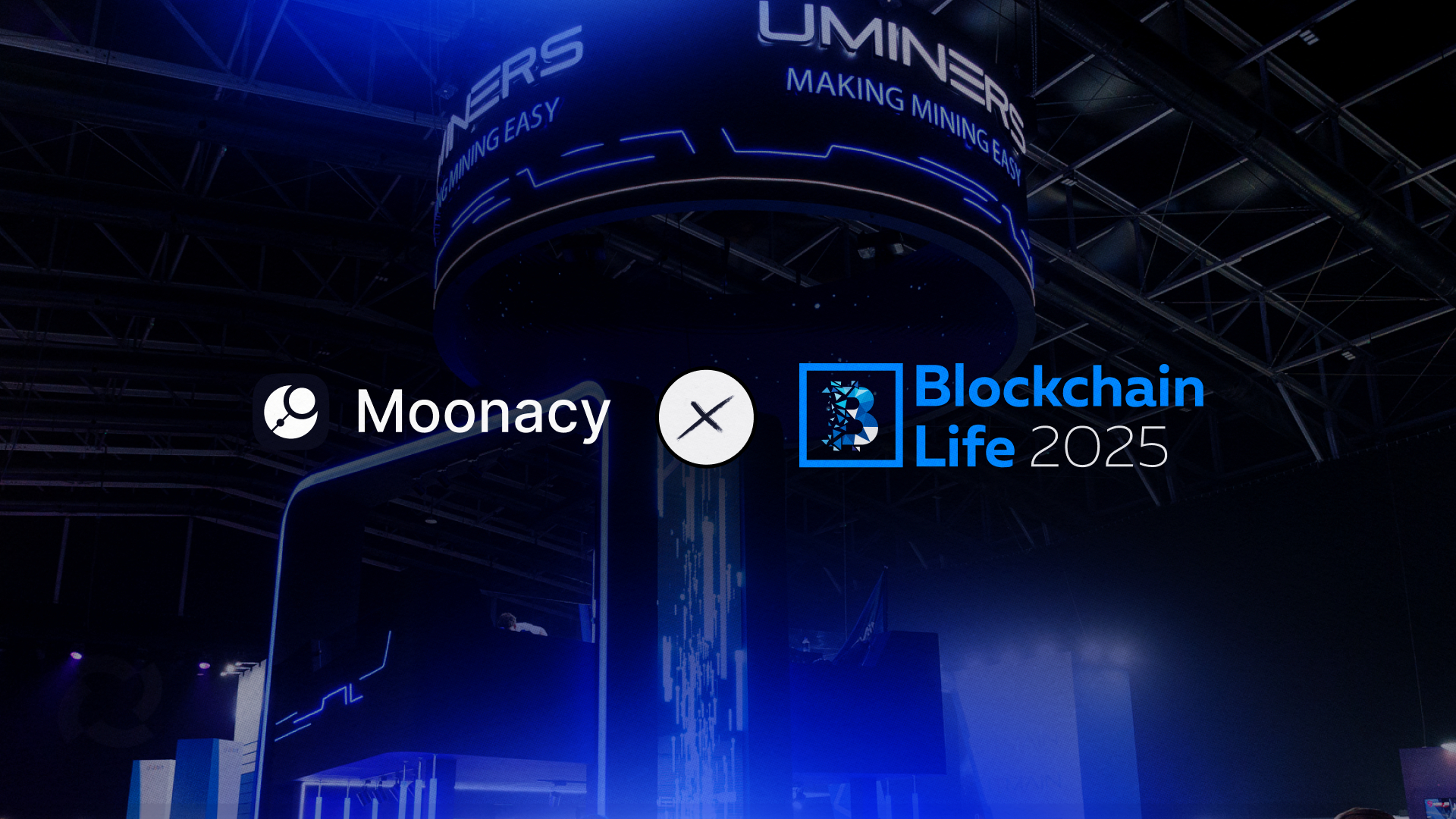 Moonacy protocol will sponsor and participate in blockchain life 2025 in dubai