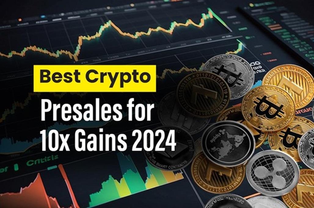 5 best crypto presales for 10x gains 2024