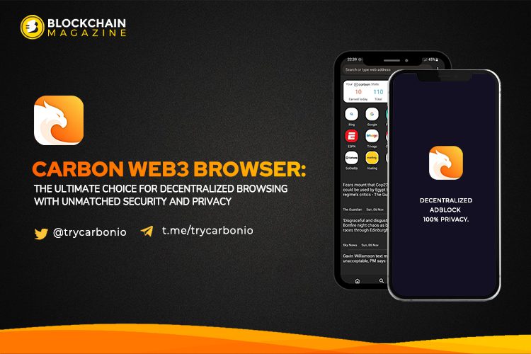 Carbon web3 browser: the ultimate choice for decentralized browsing with unmatched security and privacy