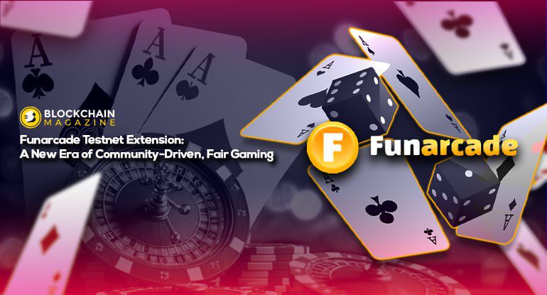 Funarcade testnet extension: a new era of community-driven, fair gaming