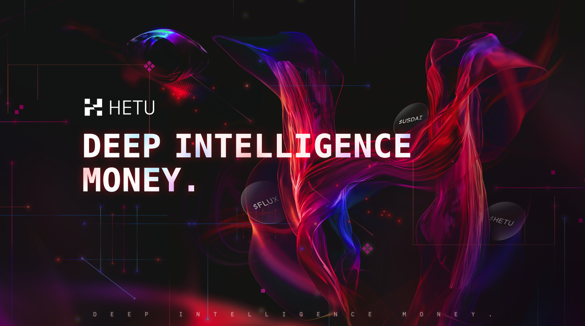 Hetu 3. 0 – deep intelligence money – turning verified intelligence into liquid capital