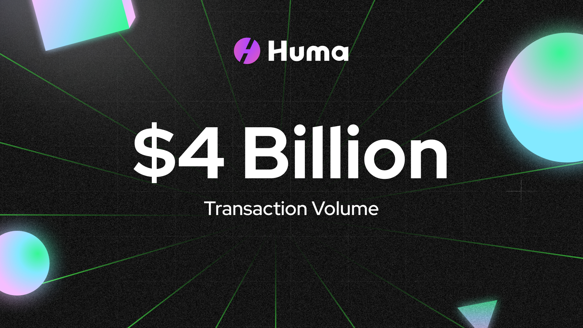 Huma surpasses $4 billion in transactions just two weeks after launching 2. 0 on solana