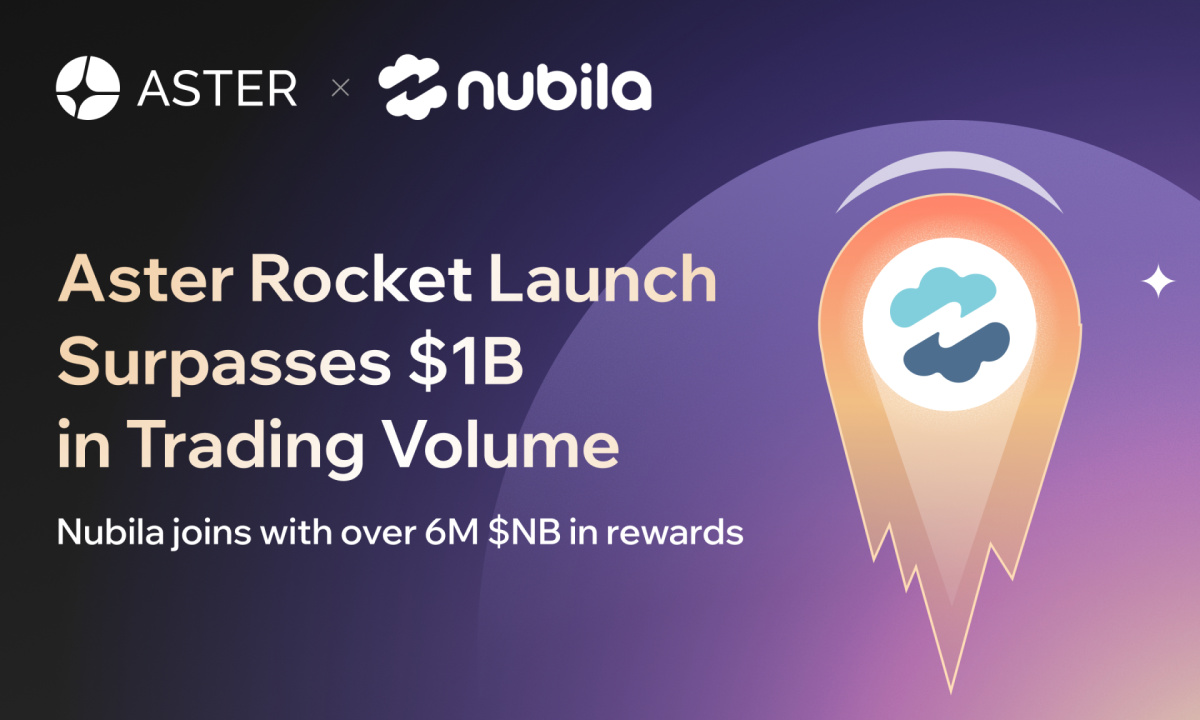 Aster’s rocket launch surpasses $1b in trading volume, as nubila joins with over 6 million $nb in rewards