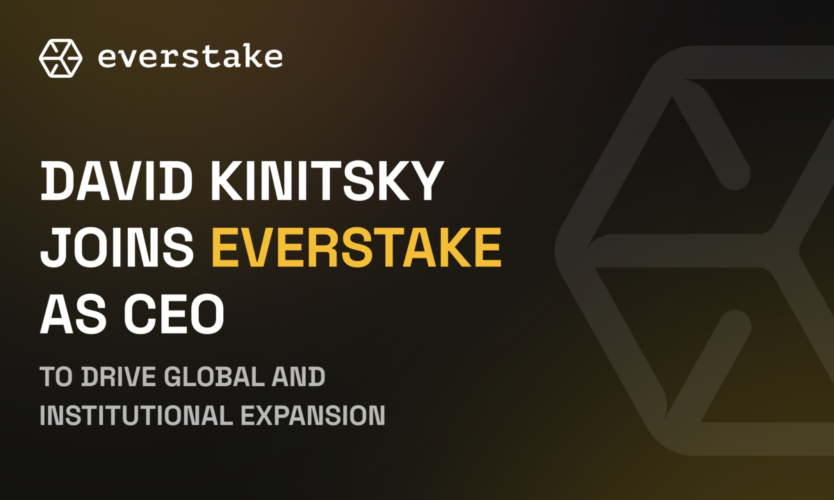 David kinitsky joins everstake as ceo to drive institutional growth, investment and global expansion