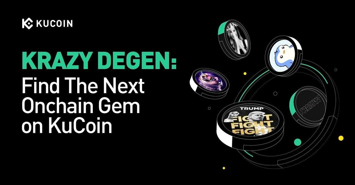 Krazy degen: discovering the next on-chain gem with kucoin