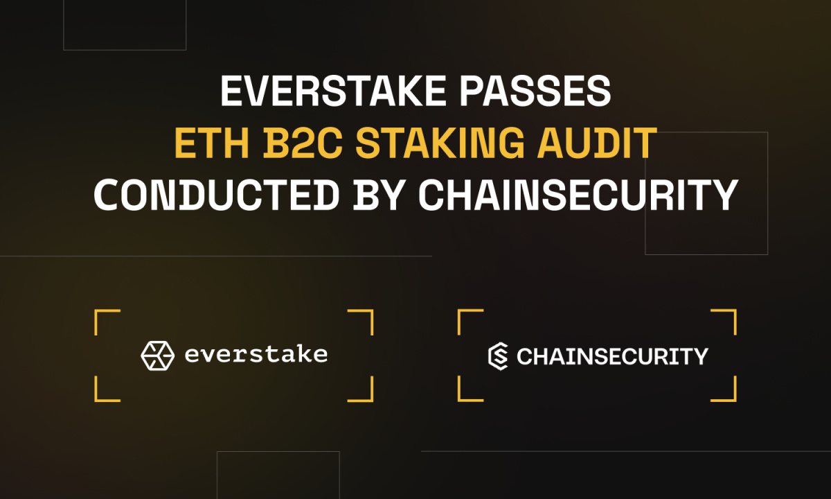 Everstake passes independent chainsecurity audit to make staking safer