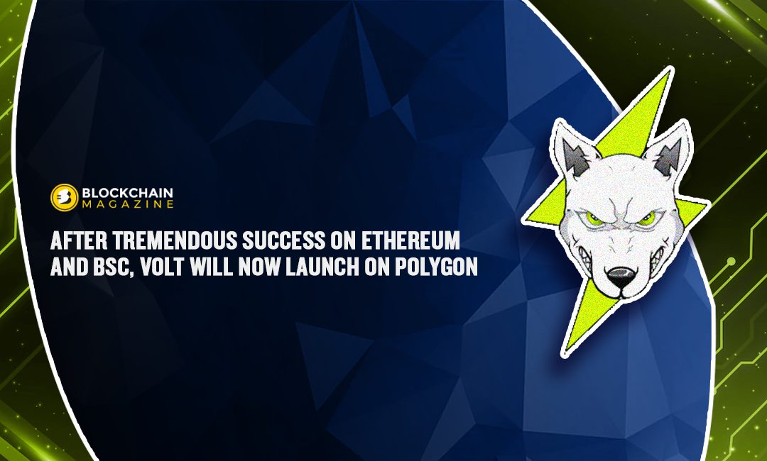 After tremendous success on ethereum and bsc, volt will now launch on polygon