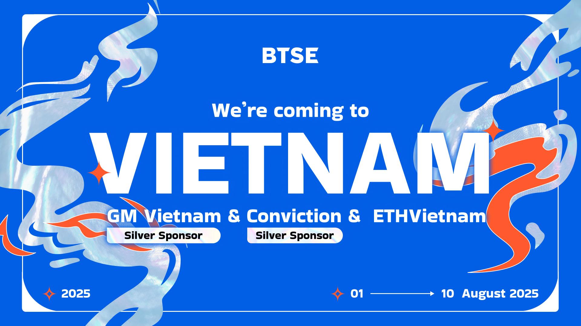 Btse sponsors major blockchain conferences in vietnam, reinforcing commitment to southeast asian market