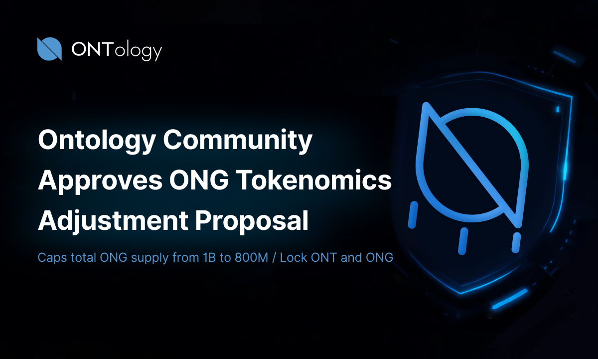 Ontology community approves ong tokenomics adjustment proposal