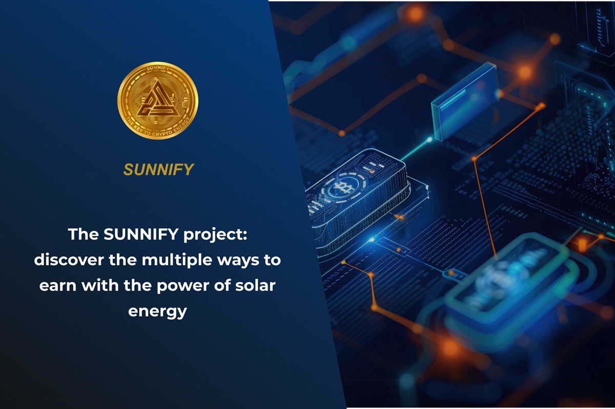 The sunnify project discover the multiple ways to earn with the power of solar energy