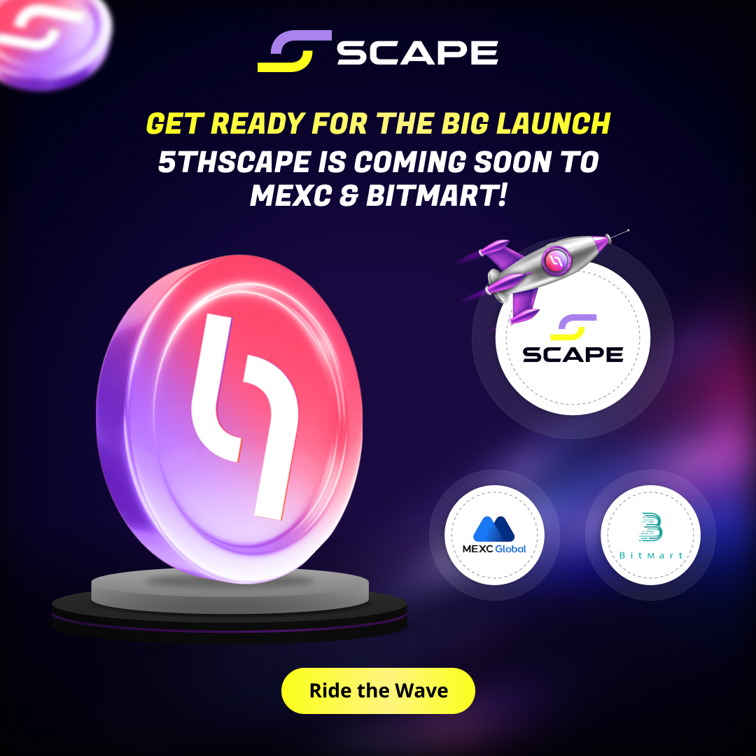 Next Major Listing Incoming - Get Ready For 5Scape Crypto’s Pump 2 Next major listing incoming