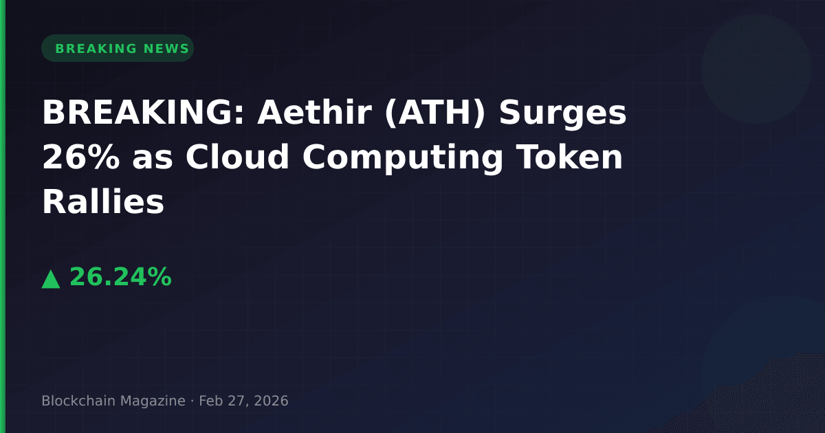 Breaking: aethir (ath) surges 26% as cloud computing token rallies