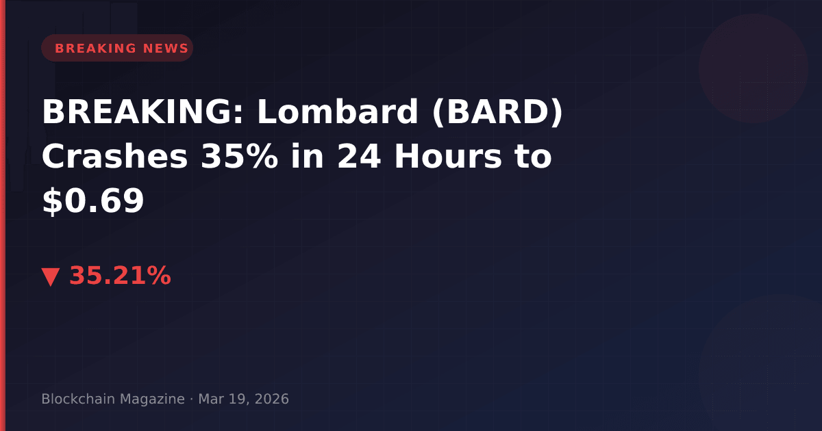 Breaking: lombard (bard) crashes 35% in 24 hours to $0. 69