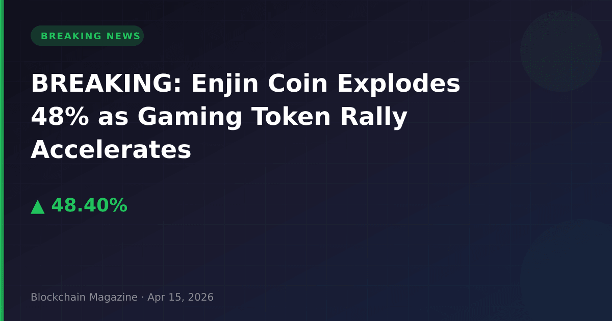Breaking: enjin coin explodes 48% as gaming token rally accelerates
