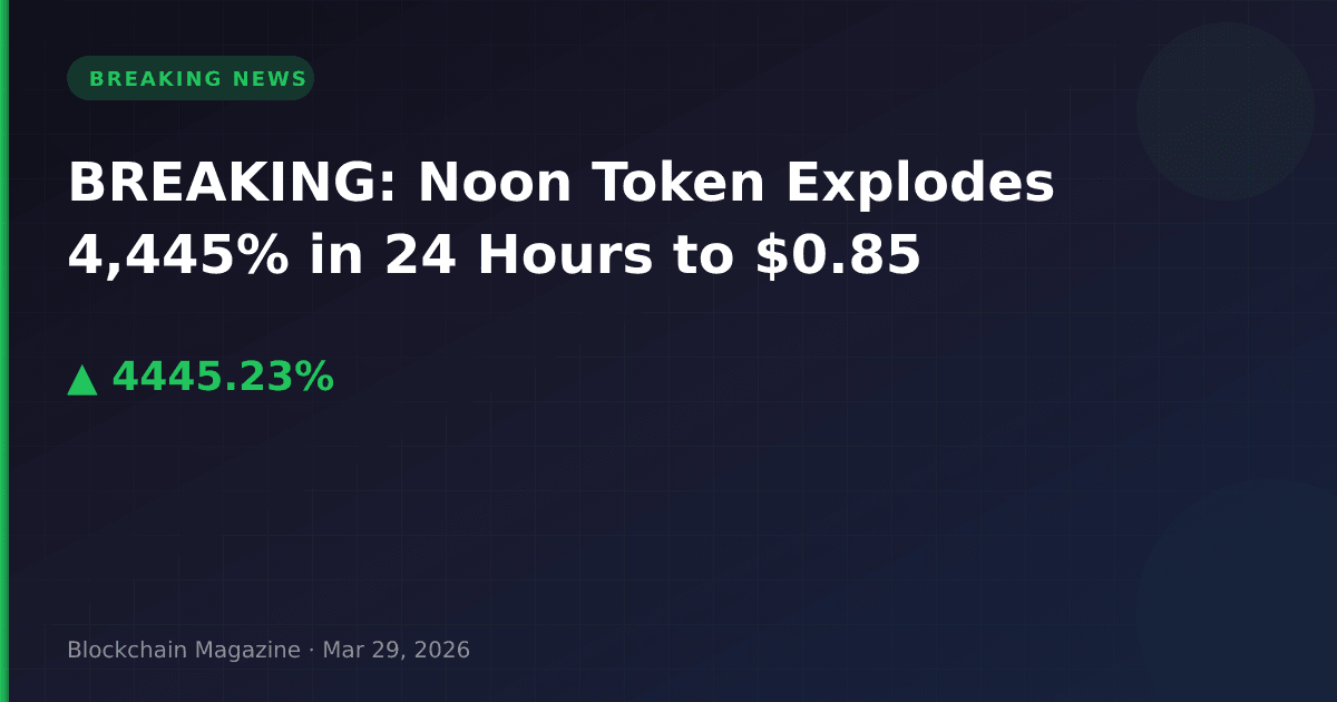 Breaking: Noon Token Explodes 4,445% In 24 Hours To $0.85 6 Breaking: noon token explodes 4,445% in 24 hours to $0. 85