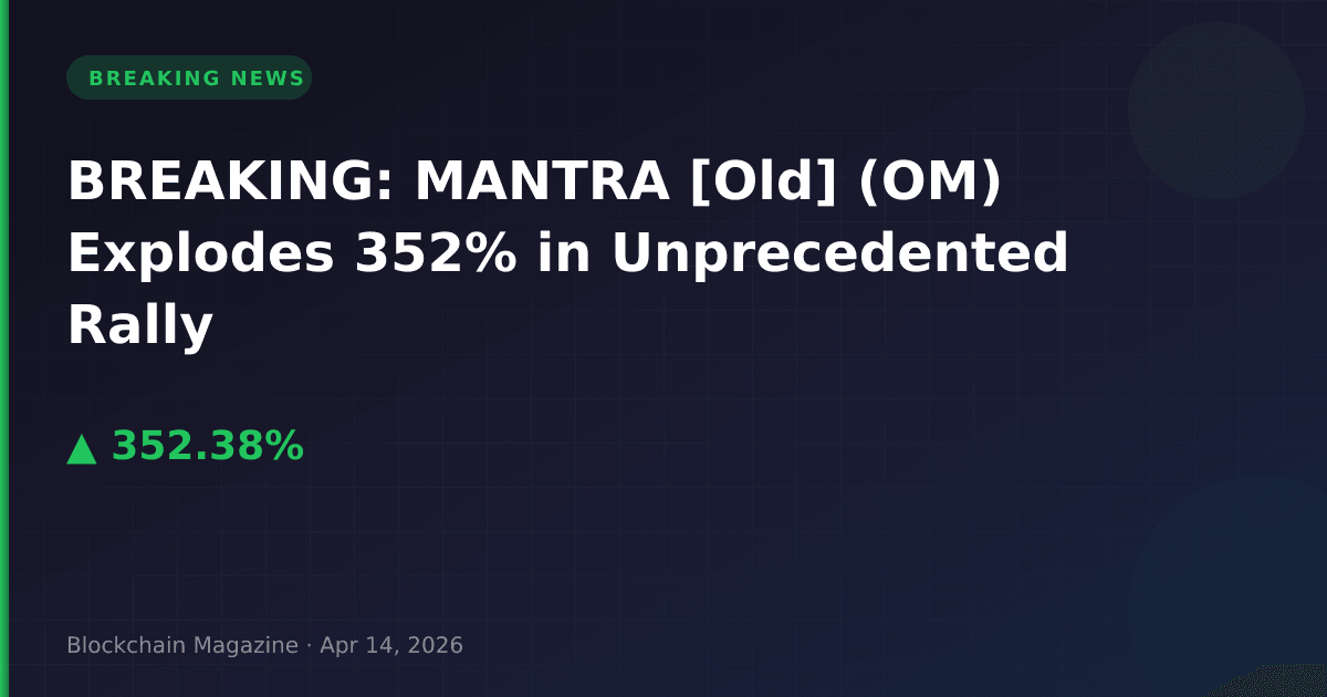 Breaking: mantra [old] (om) explodes 352% in unprecedented rally