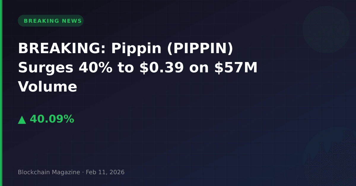 Breaking: pippin (pippin) surges 40% to $0. 39 on $57m volume