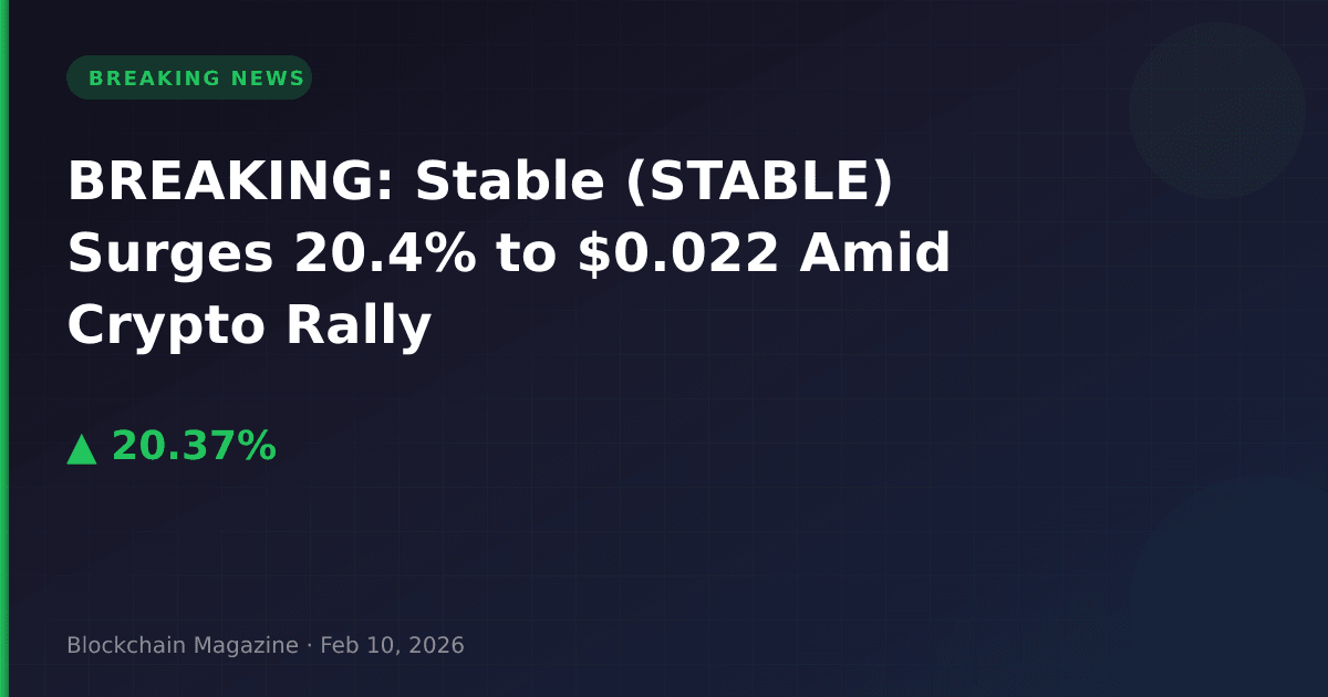 Breaking: stable (stable) surges 20. 4% to $0. 022 amid crypto rally
