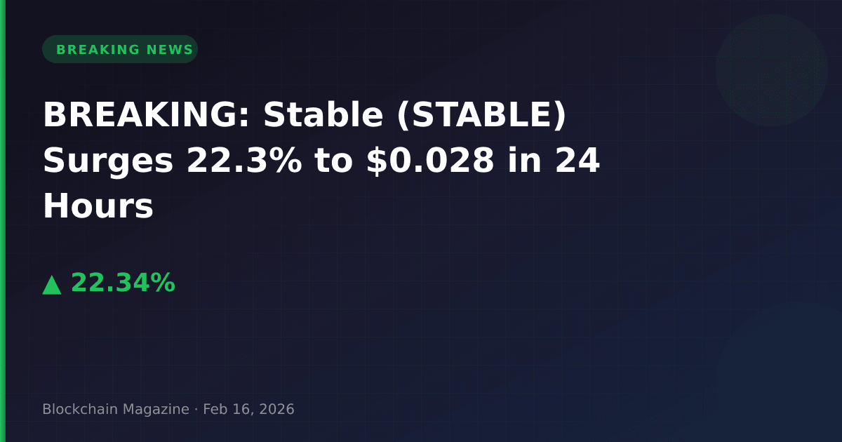 Breaking: stable (stable) surges 22. 3% to $0. 028 in 24 hours