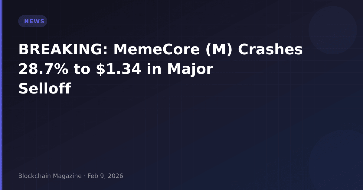 Breaking: memecore (m) crashes 28. 7% to $1. 34 in major selloff