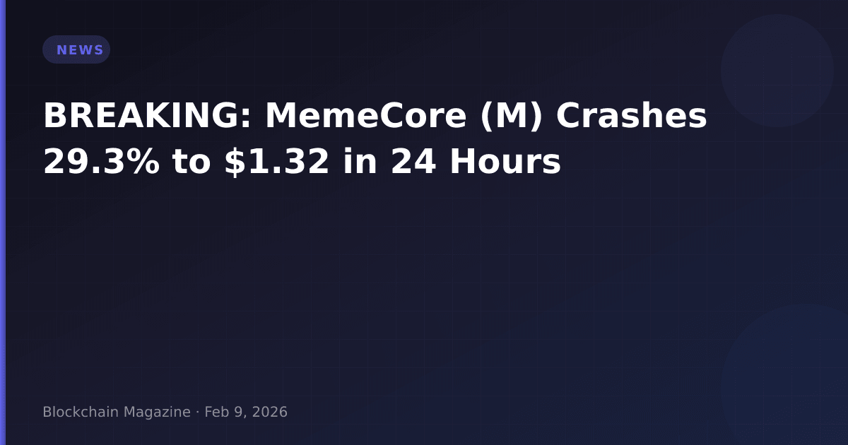 Breaking: memecore (m) crashes 29. 3% to $1. 32 in 24 hours