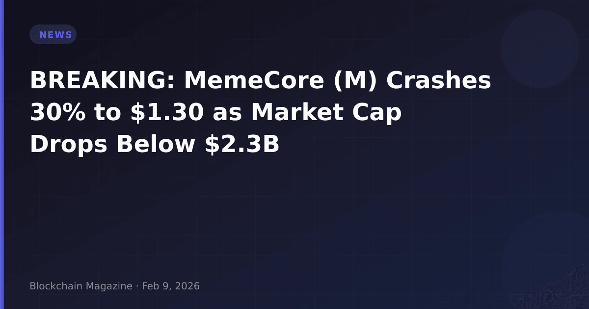 Breaking: memecore (m) crashes 30% to $1. 30 as market cap drops below $2. 3b