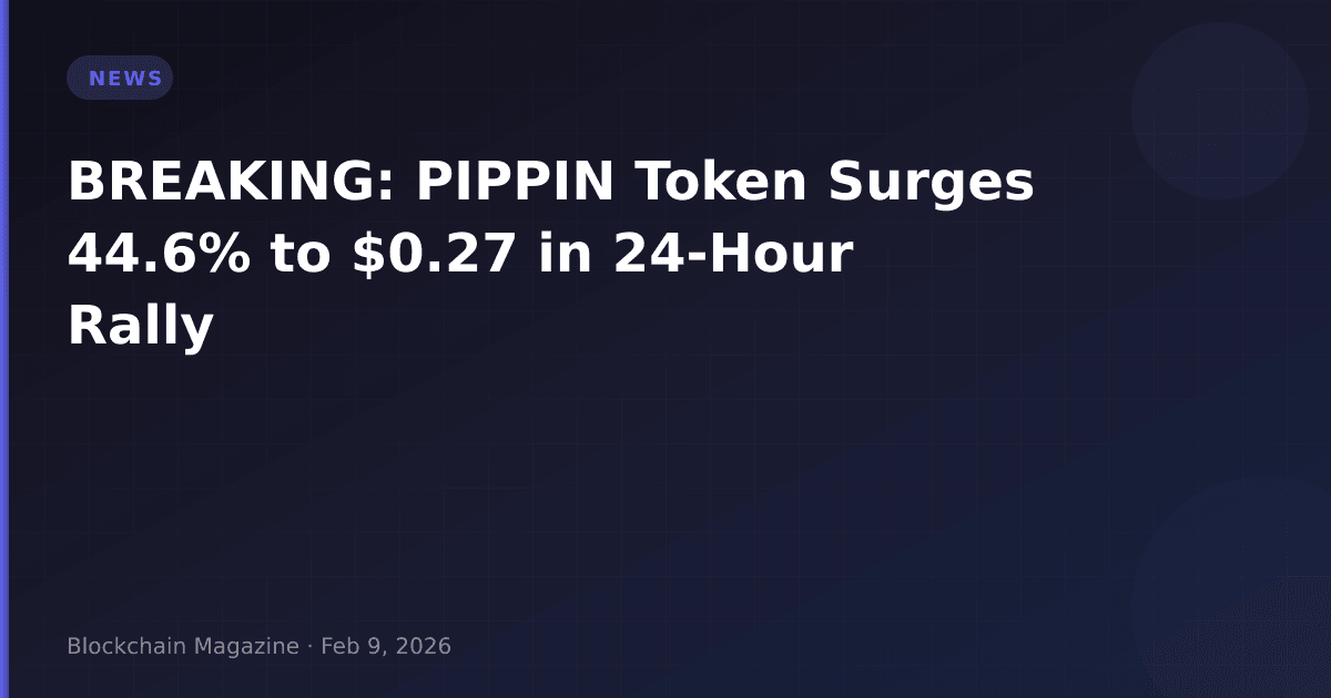 Breaking: pippin token surges 44. 6% to $0. 27 in 24-hour rally