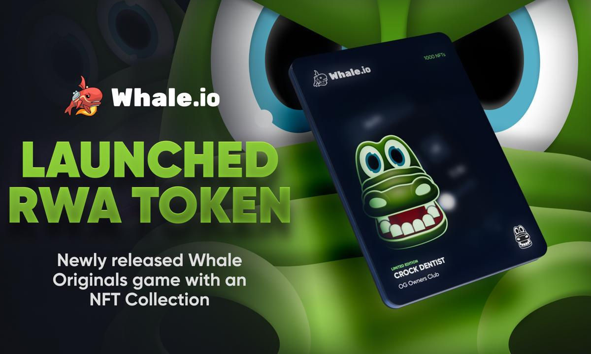 Whale. Io introduces crock dentist game and exclusive rwa nft collection
