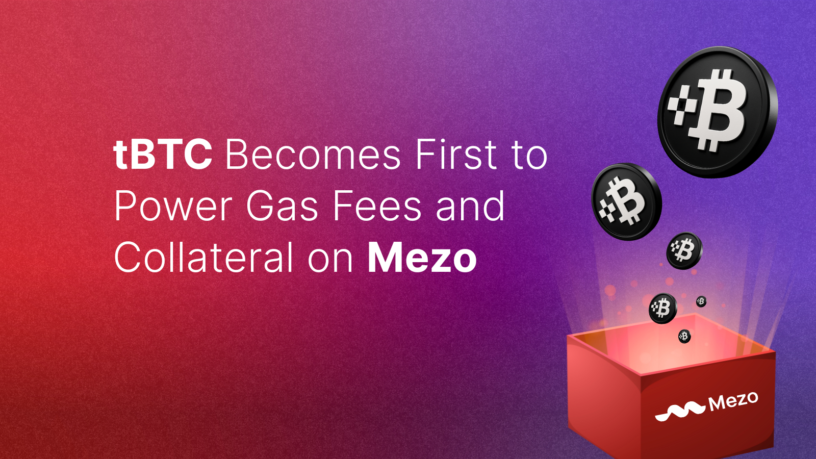 Tbtc becomes first to power gas fees and collateral on mezo